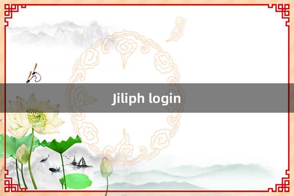 Jiliph login