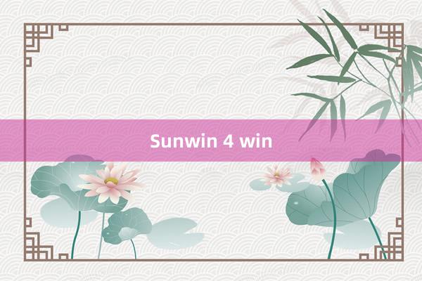 Sunwin 4 win