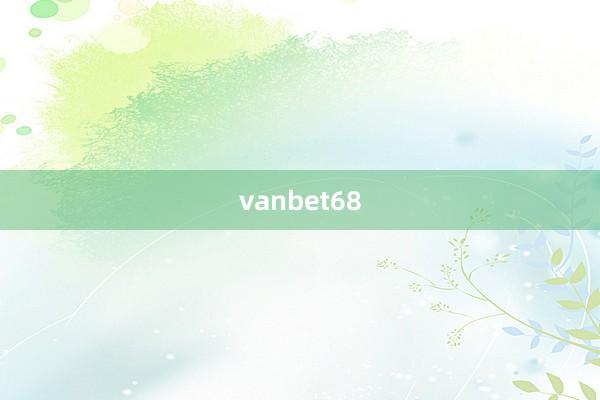 vanbet68