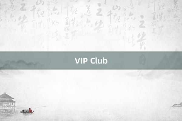 VIP Club