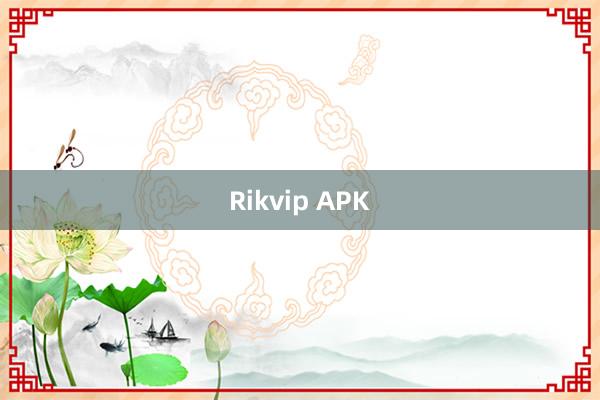 Rikvip APK