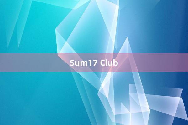 Sum17 Club