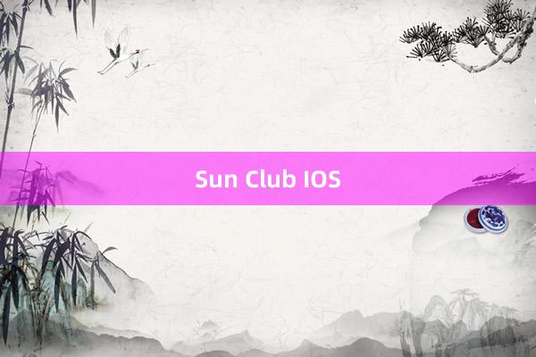 Sun Club IOS