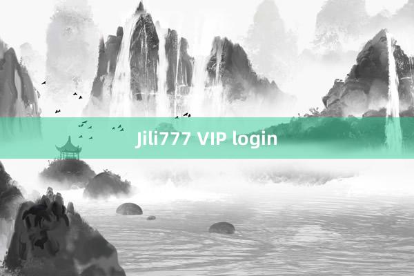 Jili777 VIP login