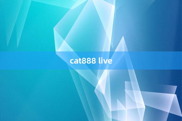 cat888 live