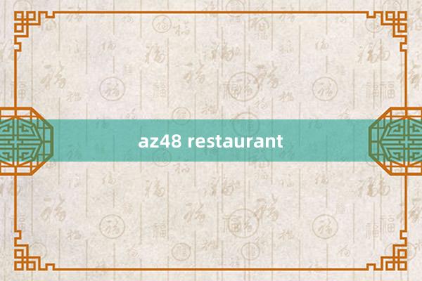 az48 restaurant