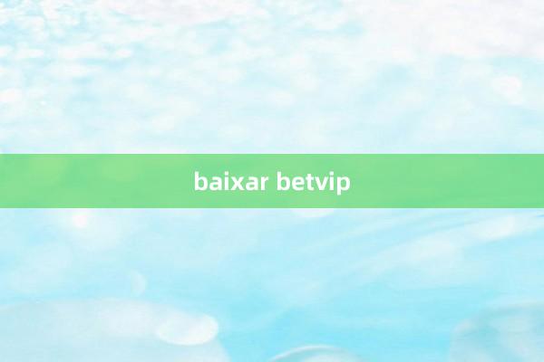 baixar betvip