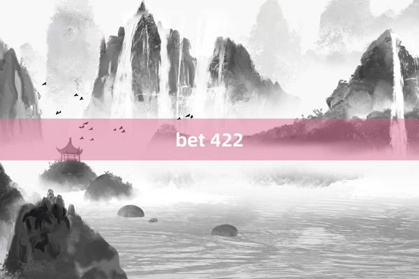 bet 422