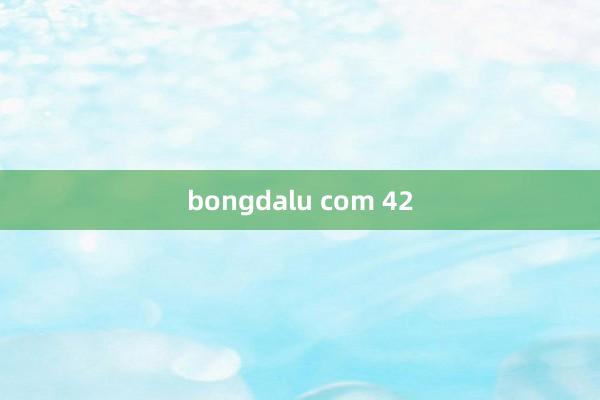 bongdalu com 42