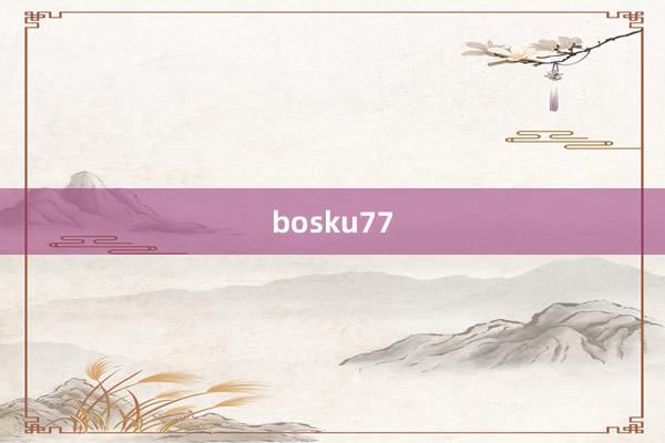 bosku77