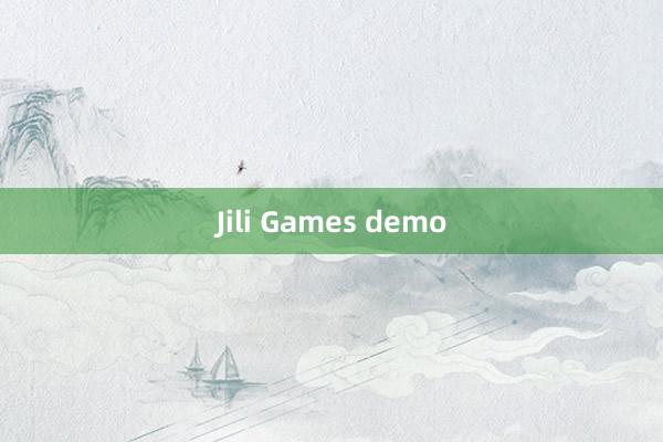 Jili Games demo