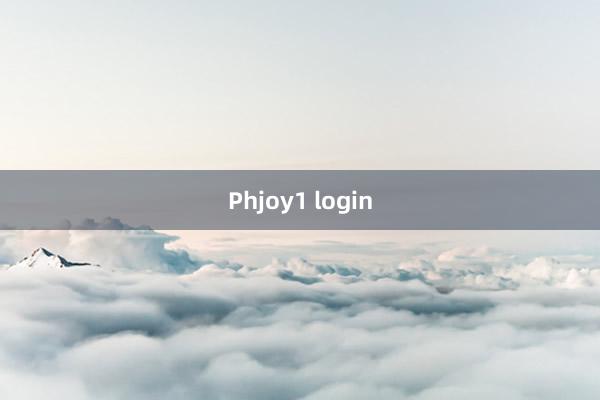 Phjoy1 login