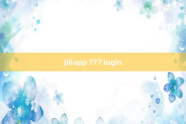 Jiliapp 777 login