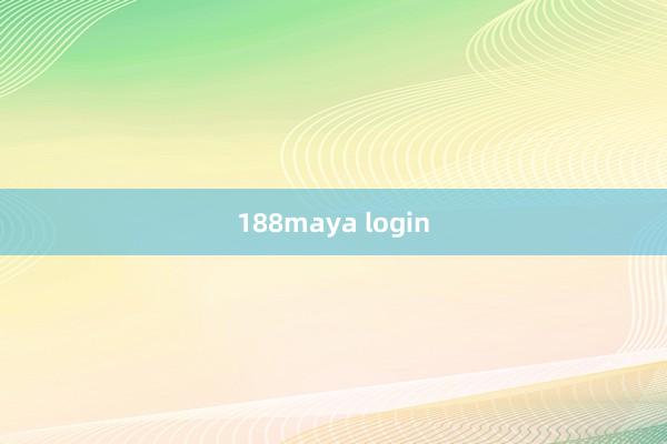 188maya login